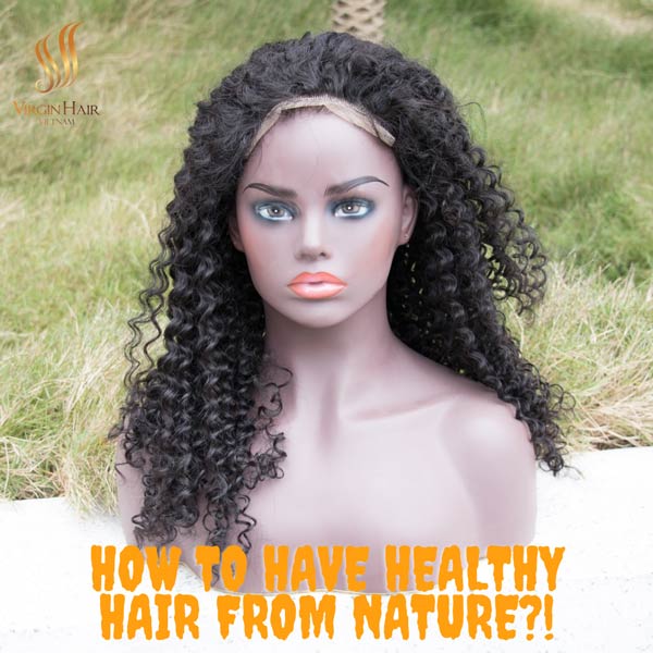 How to have healthy hair from nature